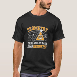 T-shirt Géométrie Où les Angles Gagnent Leurs Degrés de Re