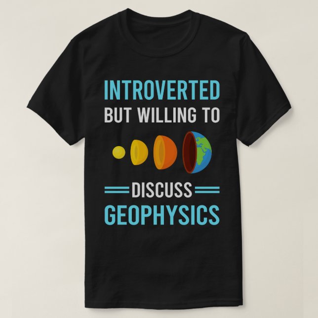 T-shirt Géophysicien en géophysique introduit (Design devant)