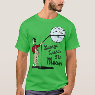 T-shirt George Lassos La Lune C'est un merveilleux tribut 