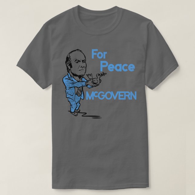 T-shirt George McGovern Pour La Paix (Design devant)