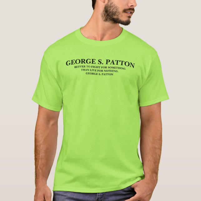 T-shirt George S. Patton QUOTE - chemise (Devant)