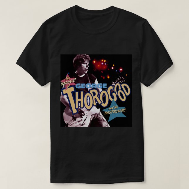 T-shirt George Thorogood le plus méchant de george thorogo (Design devant)