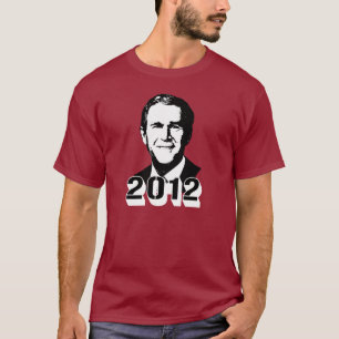 T-shirt George W Bush 2012