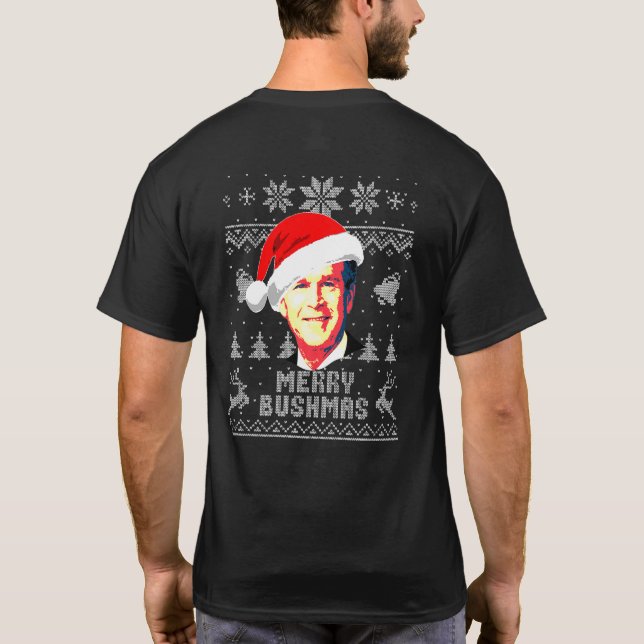 T-shirt George W Bush Merry Bushmas Christmas (Dos)
