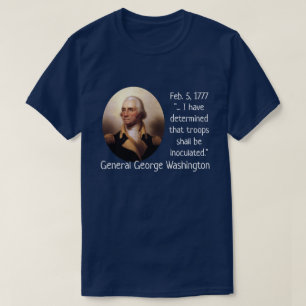T-shirt George Washington Inoculations