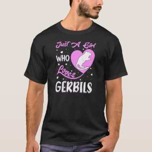 T-shirt Gerbil De Forme Coeur Juste Une Fille Qui Aime Ger