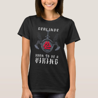 T-shirt Gerlinde - Né Pour Être Un Viking - Personnalisé