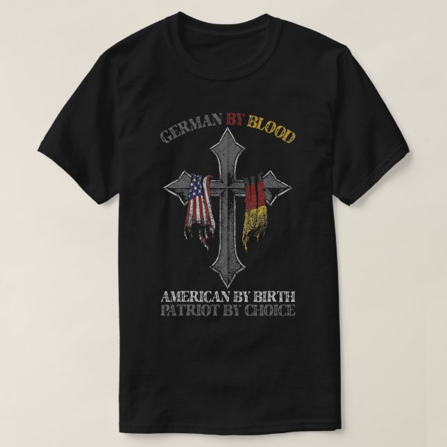 T-shirt German By Blood America By Birth Cross  (Design devant)