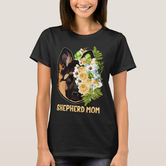 T-shirt German Shepherd Mom Flowers Apparel Shepherd Mama  (Devant)