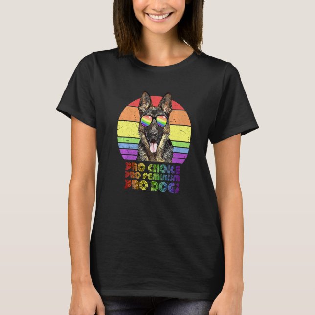 T-shirt German Shepherd Pro Choice Pro Feminism Pro Dogs (Devant)