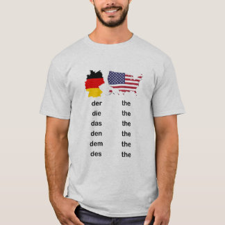 T-shirt German vs. English DirtyDas Der Die Das The 