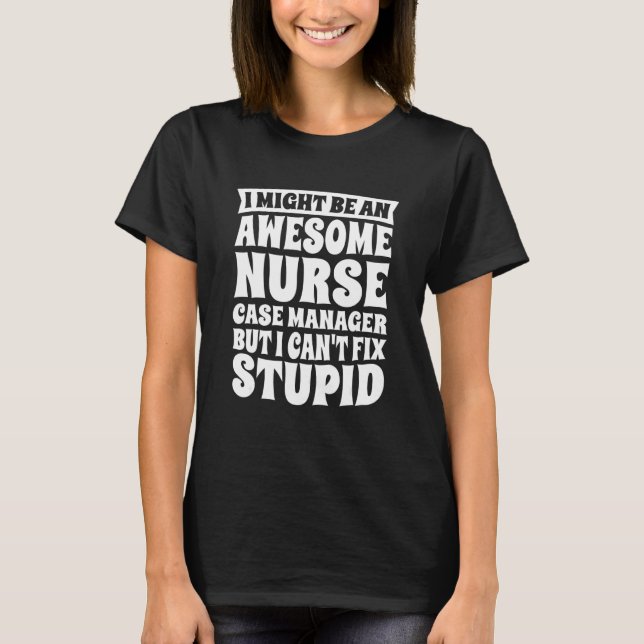 T-shirt Gestionnaire de cas d'infirmière génial (Devant)