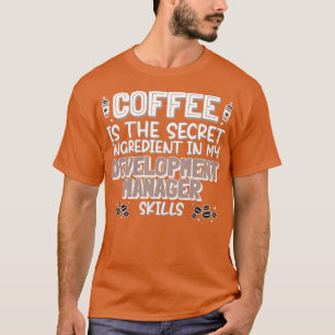 T-shirt Gestionnaire de développement pour amoureux du caf