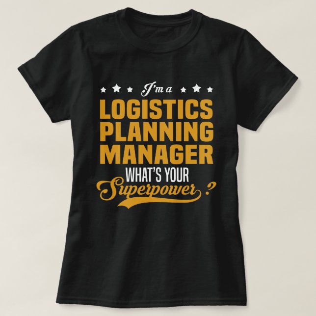 T-shirt Gestionnaire de planification logistique (Design devant)