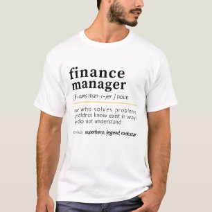 T-shirt Gestionnaire des finances - Drôle de définition de