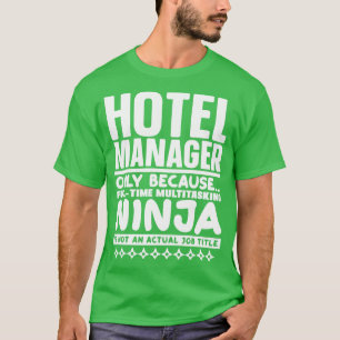 T-shirt Gestionnaire d'hôtel Ninja