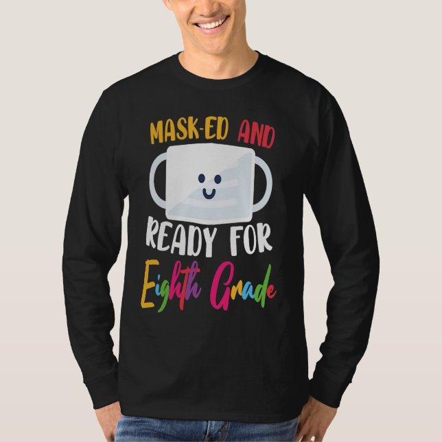 T-shirt Get a Ready for 8th Grade Welcome Back to School (Devant)