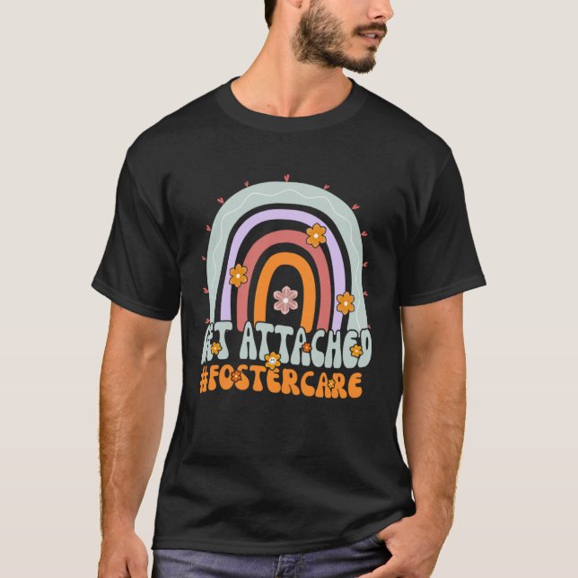 T-shirt Get Attached Foster Care Groovy Foster Mom Dad Ado (Devant)