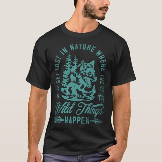 T-shirt Get Lost In Nature Where Wild Things Happen Wolf 4 (Devant)