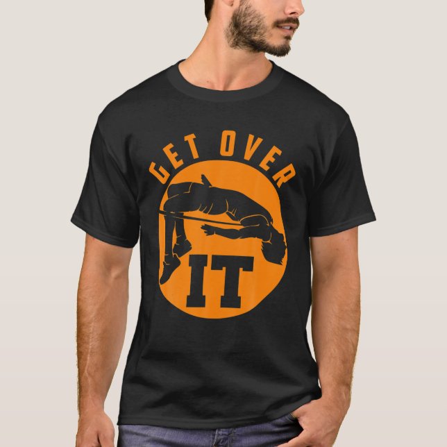 T-shirt Get Over It | Funny High Jump Cute Jump Sports Ath (Devant)