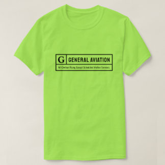 T-shirt Get Your Rated G for General Aviation