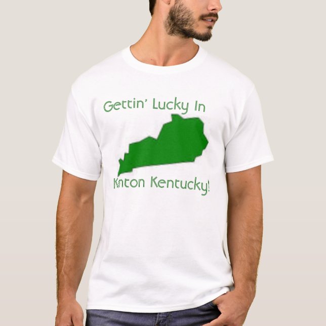 T-shirt Getting chanceux dans Kenton Kentucky (Devant)