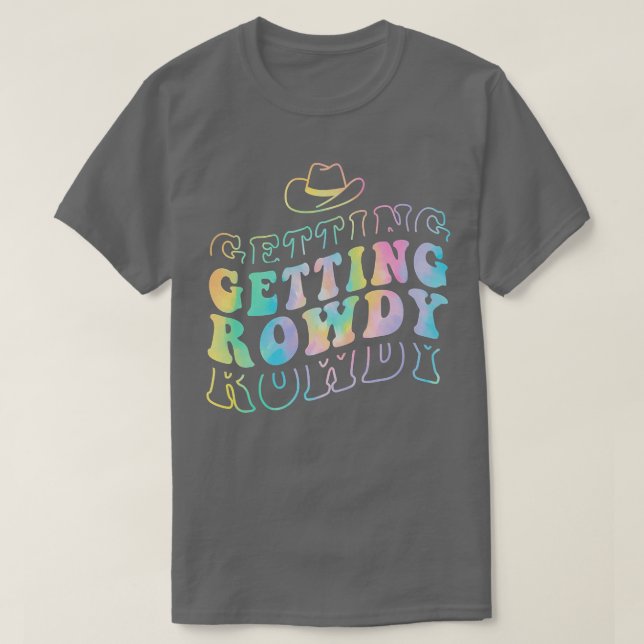 T-shirt Getting Hitched Getting Rowdy Bride Party Bachelor (Design devant)