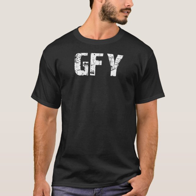 T-shirt GFY Rude Funny (Devant)