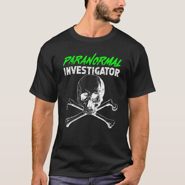 T-shirt Ghost Hunting Paranormal Investigator_3 (Devant)