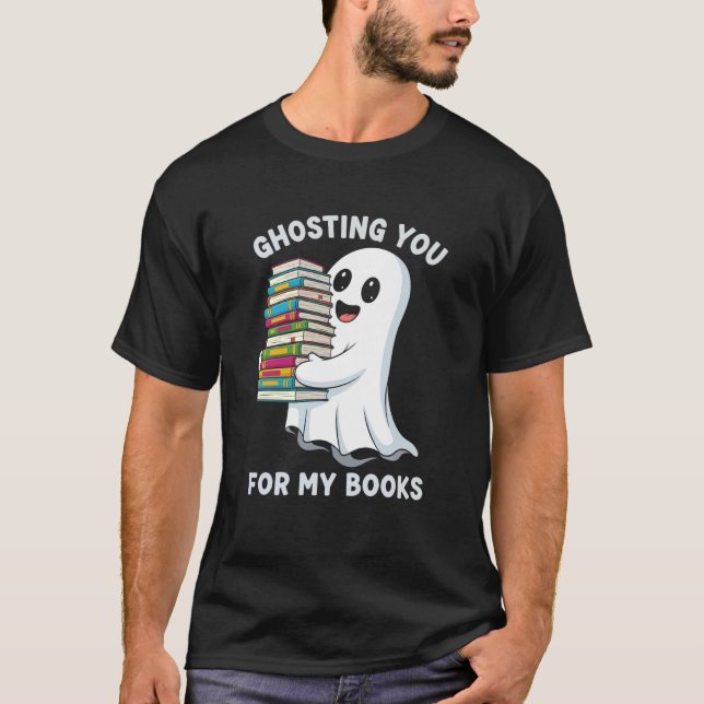 T-shirt Ghosting You Cute Ghost Read Books Lover Halloween (Devant)
