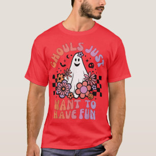 T-shirt Ghouls Just Want to Have Fun Women Girls Floral Gh