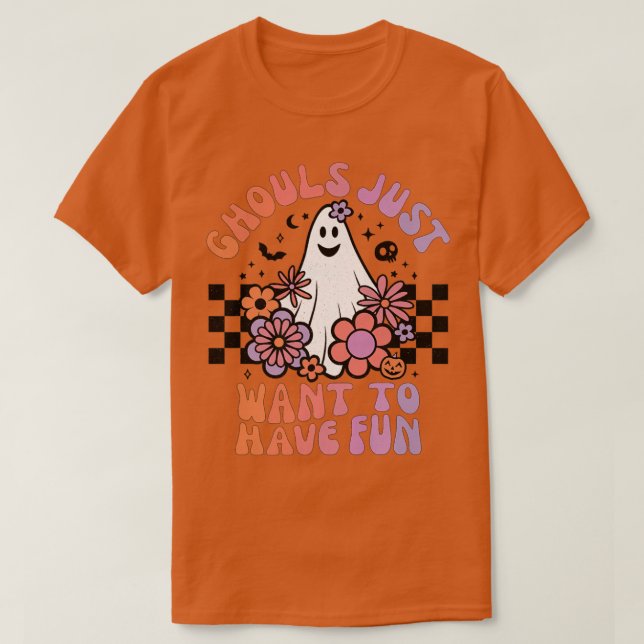T-shirt Ghouls veut juste avoir des filles amusantes Flora (Design devant)