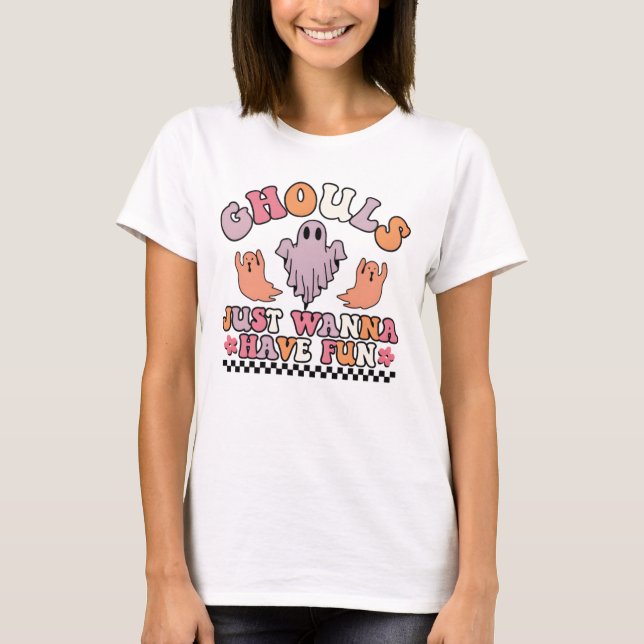 T-shirt Ghouls veut juste s'amuser | Fantôme d'Halloween r (Devant)