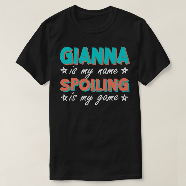 T-shirt Gianna Est Mon Nom Pseudo Personnalisé Custom Ali (Design devant)