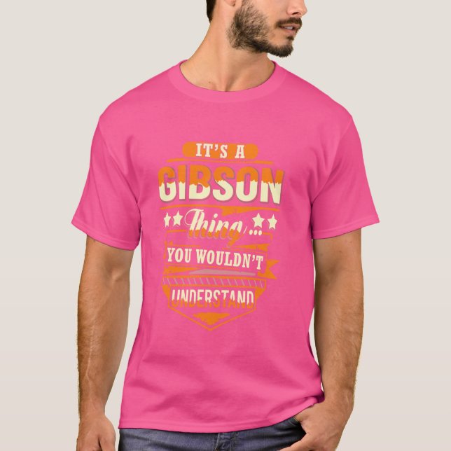 T-shirt Gibson Nom Chemise C'est une Gibson Thing (Devant)