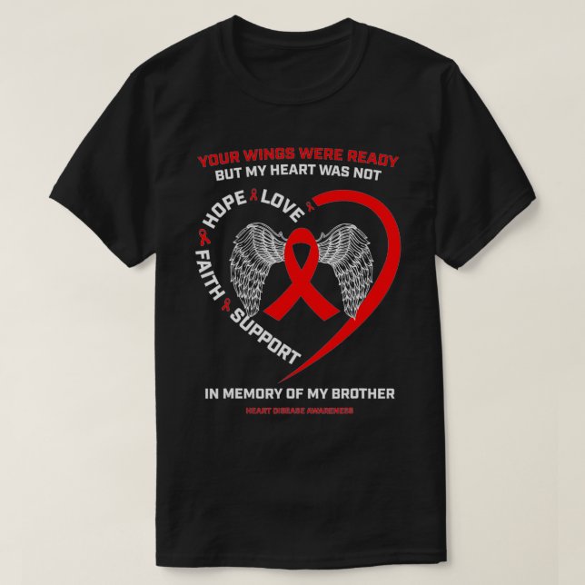 T-shirt Gifts In Memory Of My Loving Brother Heart Disease (Design devant)