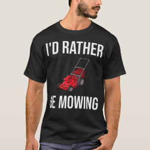 T-shirt Gig Mowing de pelouse Funny Lawn Mower