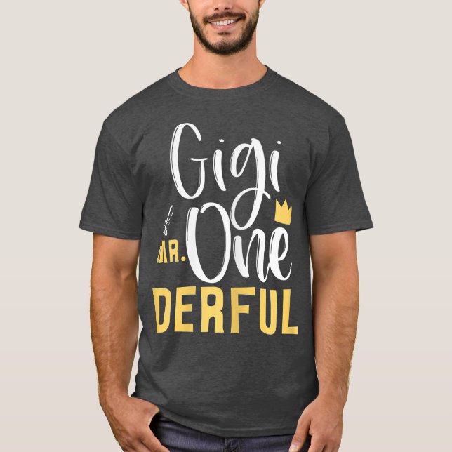 T-shirt Gigi de M. Onederful 1er anniversaire premier matc (Devant)