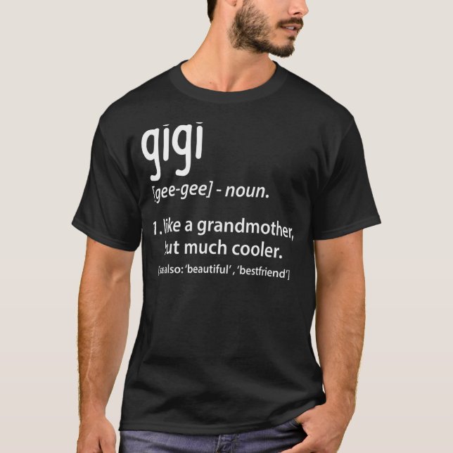 T-shirt Gigi Definition Funny Grand-mère Cadeau (Devant)