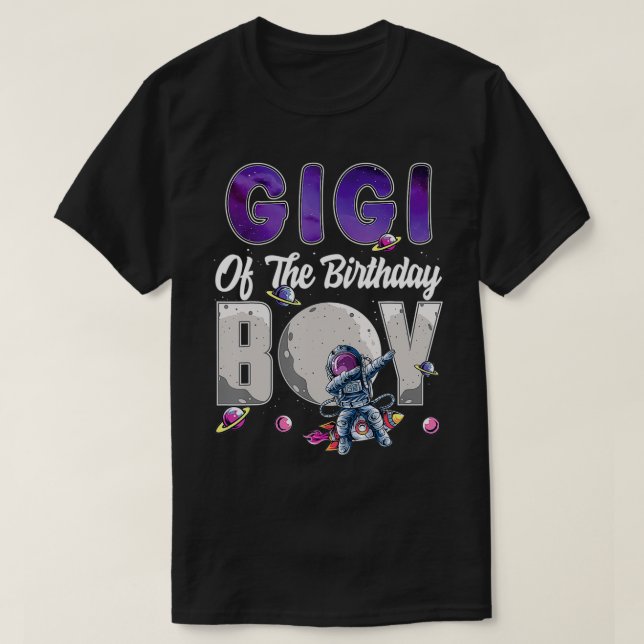 T-shirt Gigi Of The Birthday Astronaut Boy Space Theme  (Design devant)