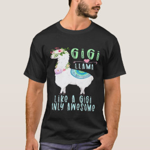 T-shirt Gigillama comme une Gigi mais Lama génial Gigi