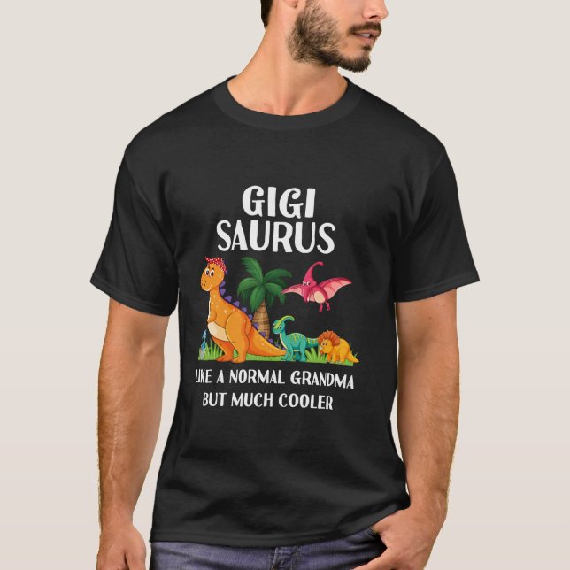 T-shirt Gigisaurus Gigi Grandma Saurus Women Dinosaur Matc (Devant)