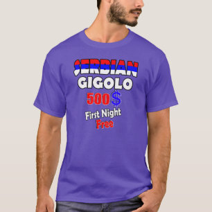 T-shirt GIGOLO SERBE - la première nuit libèrent