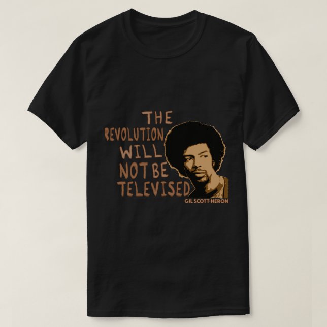 T-shirt Gil Scott-Heron - La Révolution Ne Sera Pas Telev (Design devant)
