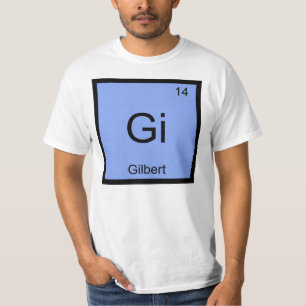 T-shirt Gilbert Nom Chimie Élément Tableau périodique