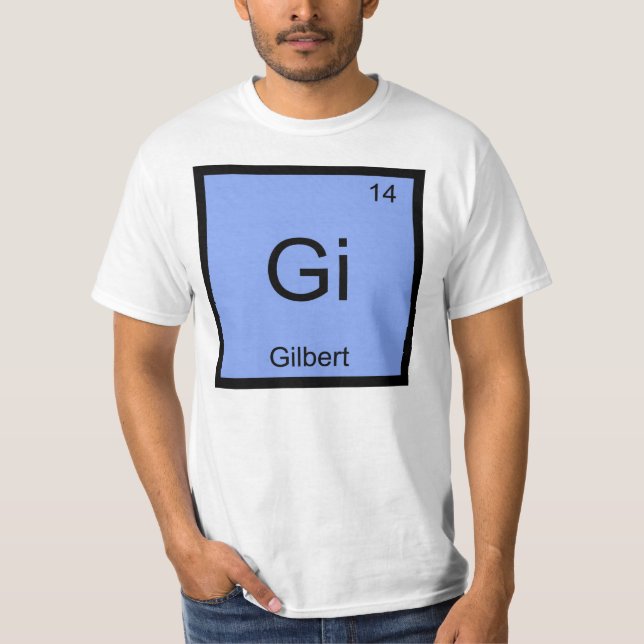 T-shirt Gilbert Nom Chimie Élément Tableau périodique (Devant)