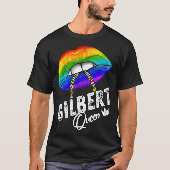 T-shirt Gilbert Queen LGBTQ Gay Pride Flag Lips Rainbow Me (Devant)
