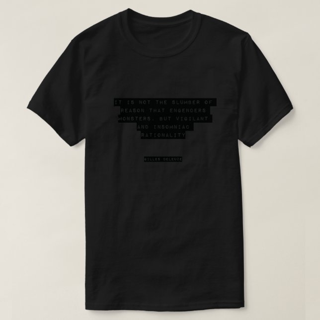 T-shirt Gilles Deleuze Quote (Design devant)