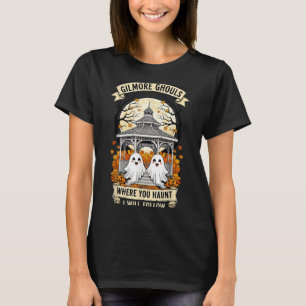 T-shirt Gilmore Ghouls Où Tu As Haunt Je Suis Hallo
