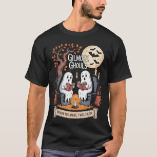 T-shirt Gilmore Ghouls où vous avez votre domicile1